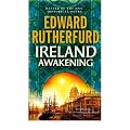 IRELAND: AWAKENING By Rutherfurd, Edward (Author) Paperback on 01-Mar-2007