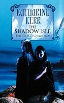The Shadow Isle (Deverry Dragon Mage 6)