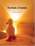 The Book of Funnels (Kate Tufts Discovery Award)