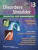 Disorders of the shoulder : diagnosis and management