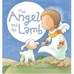 The Angel and the Lamb: A Story for Christmas