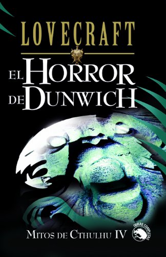 EL HORROR DE DUNWICH (Icaro) (Spanish Edition)
