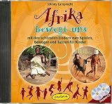 Afrika bewegt uns Doppel-CD: mit den sch&ouml;nsten Liedern zum Spielen, Bewegen und Tanzen f&uuml;r Kinder - Johnny Lamprecht