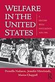 Welfare in the United States: A History with Documents, 1935-1996