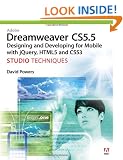 Adobe Dreamweaver CS5.5 Studio Techniques: Designing and Developing for Mobile with jQuery, HTML5, and CSS3