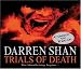 Trials of Death (The Saga of Darren Shan, #5)
