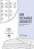 Ion exchange advances : proceedings of IEX '92