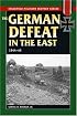 The German Defeat in the East, 1944-45 (Stackpole Military History)