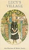 Lucy's village : a story for a little girl