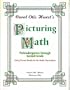 Carol Otis Hurst's Picturing Math: Prekindergarten through 2nd Grade (Using Picture Books in the Math Curriculum)