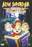 Alvin Superstar Incontra LUomo Lupo