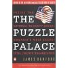 The Puzzle Palace: Inside The National Security Agency America's Most Secret Intelligence Organization