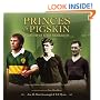 Princes of Pigskin: A Century of Kerry Footballers