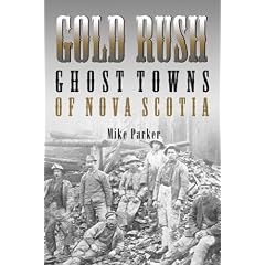 Gold Rush Ghost Towns of NS