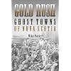 Gold Rush Ghost Towns of NS