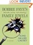 Bobbie Faye's (Kinda, Sorta, Not-Exactly) Family Jewels (Laugh Lines)