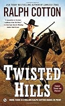 Twisted Hills (Ralph Cotton Western Series)