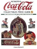 Petretti's Coca-Cola Collectibles Price Guide