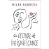 The Festival of Insignificance: A Novel