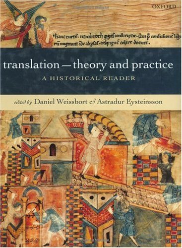 Translation: Theory and Practice: A Historical Reader