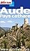 Aude - Pays cathare (GUIDES DEPARTEM)
