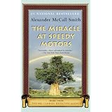 The Miracle at Speedy Motors: Book #9by Alexander McCall Smith
