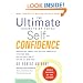 The Ultimate Secrets of Total Self-Confidence (Revised)