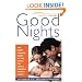 Good Nights: The Happy Parents' Guide to the Family Bed (and a Peaceful Night's Sleep!)