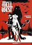 Hell West, Tome 1 : Frontier Force