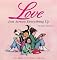 Love Just Screws Everything Up : A For Better or for Worse Collection