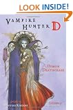 Vampire Hunter D Volume 3: Demon Deathchase