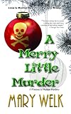 A Merry Little Murder (A Rhodes to Murder Mystery)