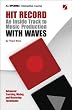 Hit Record - An Inside Track to Music Production with Waves