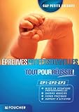 Epreuves professionnelles EP1-EP2-EP3 CAP Petite Enfance Tout pour réussir