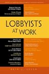Lobbyists at Work