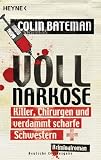 Produkt-Bild: Vollnarkose: Killer, Chirurgen und verdammt scharfe Schwestern - Kriminalroman