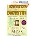 Entering the Castle: Finding the Inner Path to God and Your Soul's Purpose