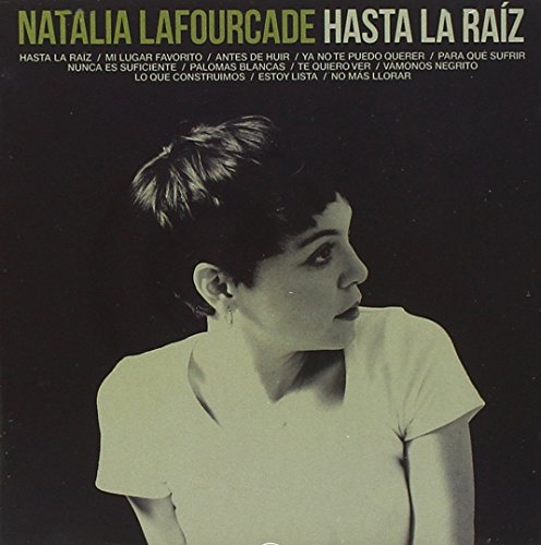 Natalia Lafourcade - Hasta la Raiz - Zortam Music