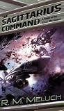 The Sagittarius Command (Tour of the Merrimack #3)