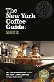 The New York Coffee Guide 2012