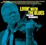 Livin' With The Blues
