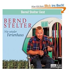 Nie wieder Ferienhaus: gek�rzte Romanfassung