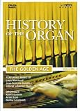 History of the Organ, Vol. 3: The Golden Age