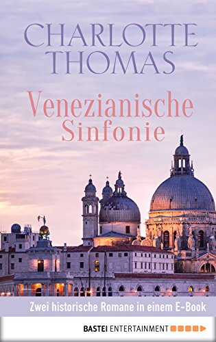 Venezianische Sinfonie (German Edition)