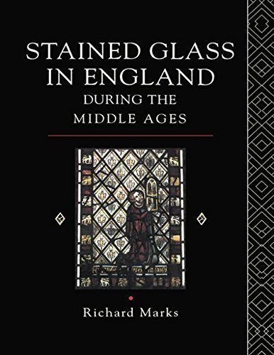 Stained Glass in England During the Middle Ages by Marks, Richard (2014) Paperback