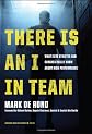 There Is an I in Team: What Elite Athletes and Coaches Really Know About High Performance