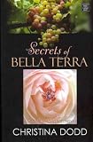 (Secrets of Bella Terra) By Dodd, Christina (Author) Hardcover on (11 , 2011) - Christina Dodd