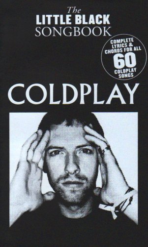 Coldplay - The Little Black Songbook: Chords/Lyrics (Little Black Songbooks)