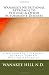 Wanakee' s Nutritional Approach to Vitiligo & Other Autoimmune Diseases: A Naturopath's Personal Journey Toward Healing Naturally