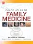 Color Atlas of Family Medicine 2/E